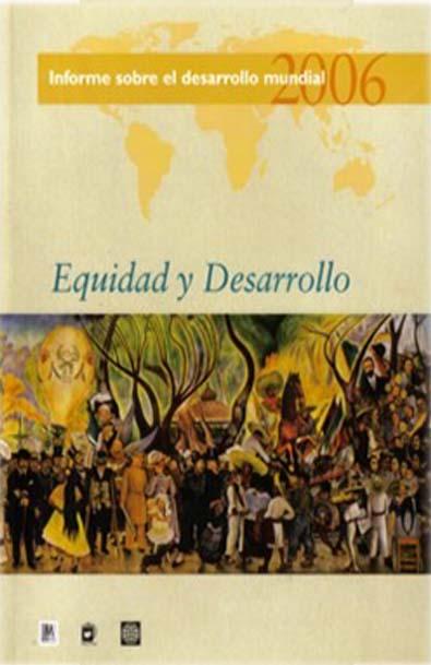Informe sobre el desarrollo mundial, equidad y desarrollo