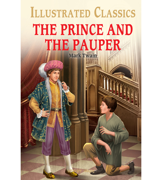 The prince and the pauper : illustrated abridged children classic english novel with review questions (hardback)