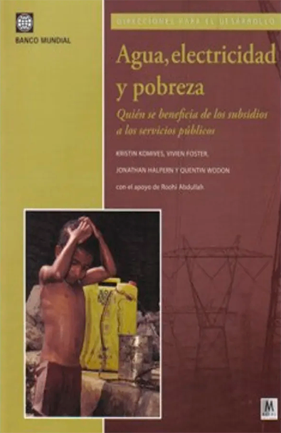 Agua electricidad y pobreza quien se beneficia de los subsidios a los servicios públicos