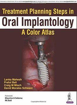 Treatment planning steps in oral implantology a color atlas