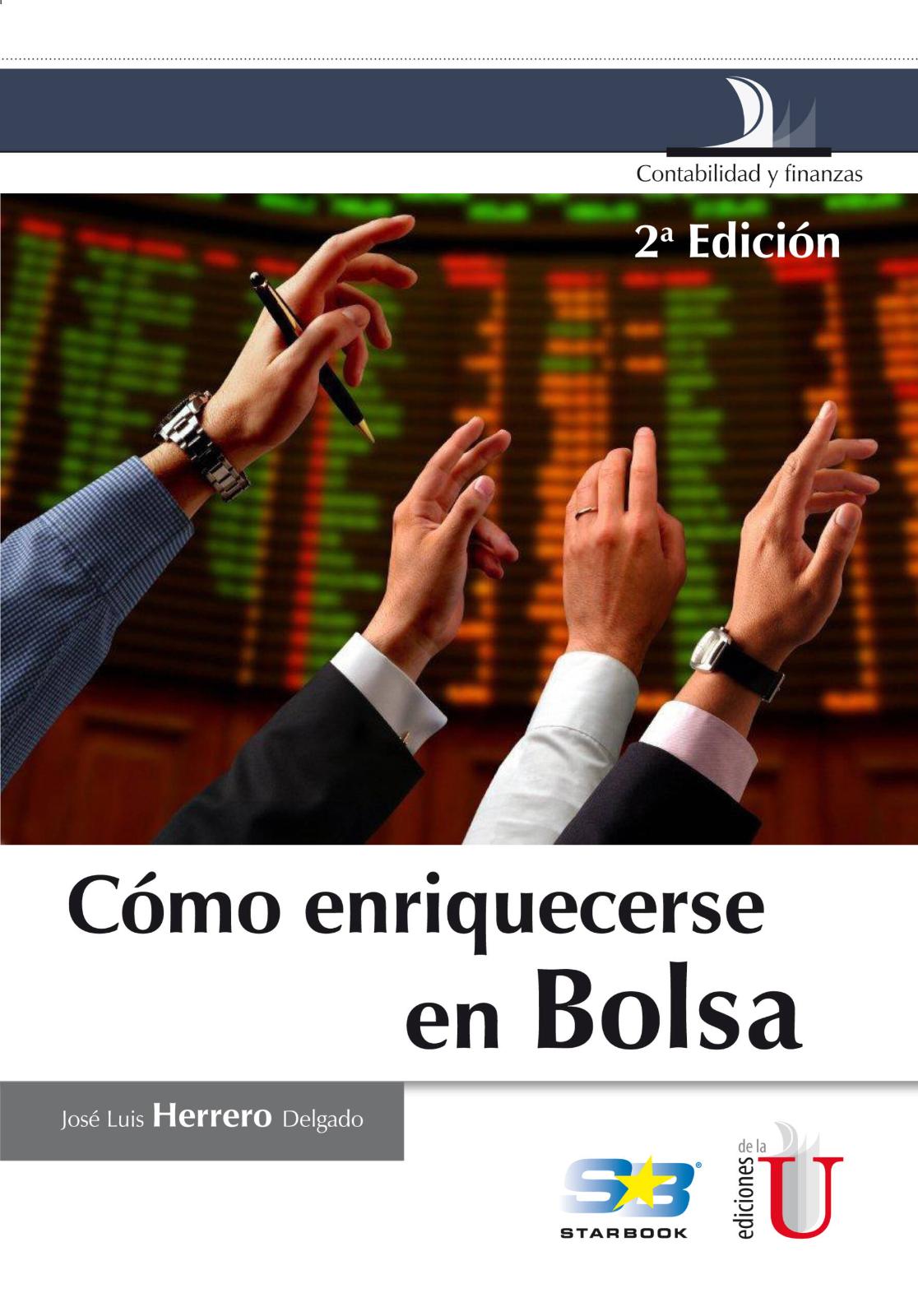 Cómo enriquecerse en bolsa 2 ed.