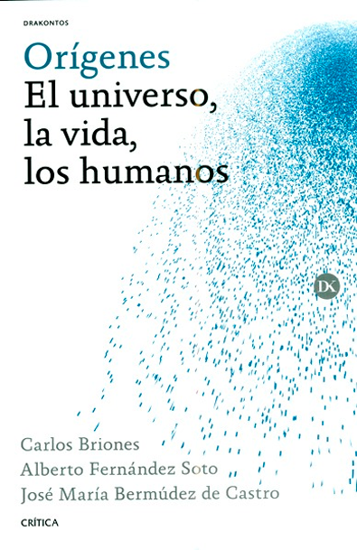 Origenes el universo la vida los humanos