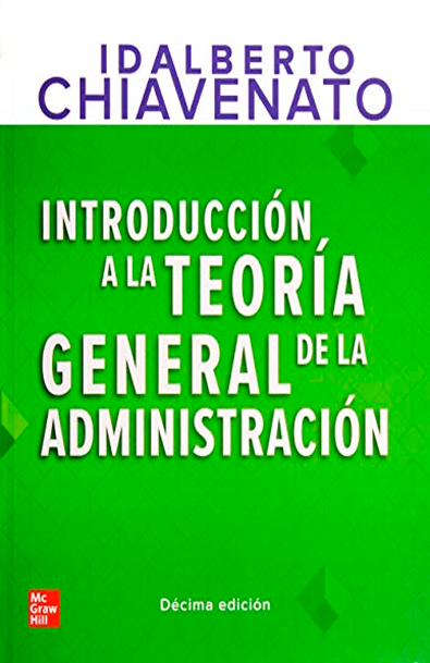 Introduccion a la teoria general de la administracion