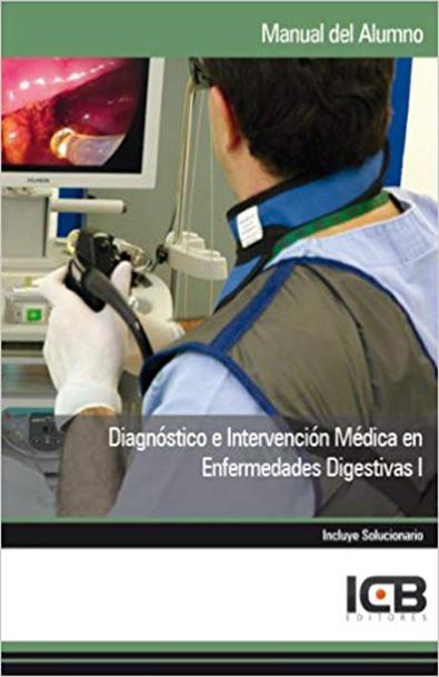 Diagnóstico e intervención médica en enfermedades digestivas i