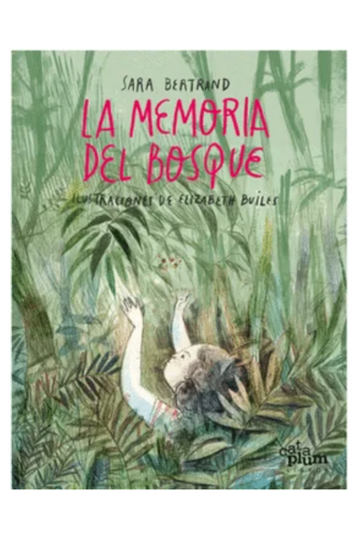 La memoria del bosque