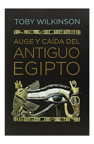 Auge y caída del antiguo egipto