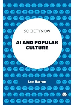 Ai and popular culture (societynow) edición kindle
