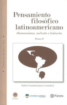 Pensamiento filosofico latinoamericano ii