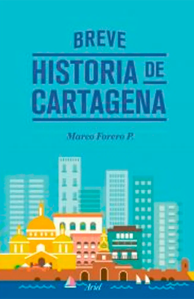 Breve historia de cartagena