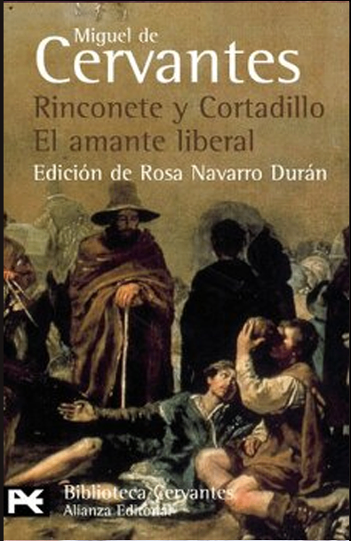Rinconete y cortadillo & el amante liberal