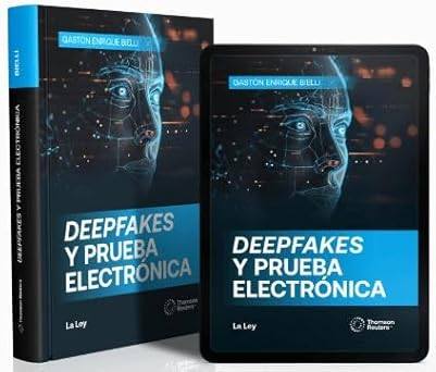 Deepfakes y prueba electrónica (papel + e-book)