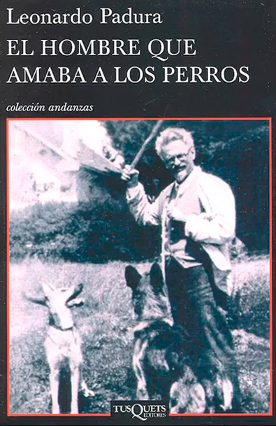 El hombre que amaba a los perros