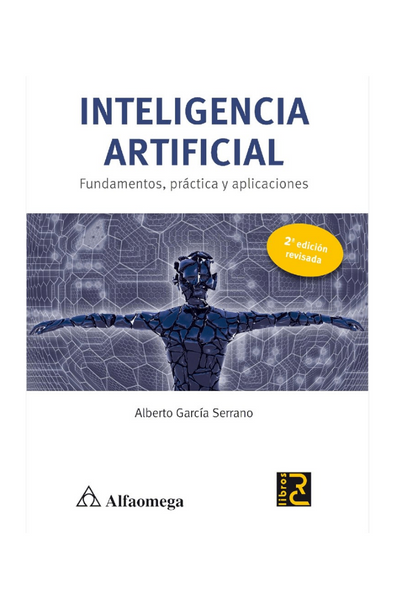 Inteligencia artificial fundamentos, práctica y aplicaciones 2ed.