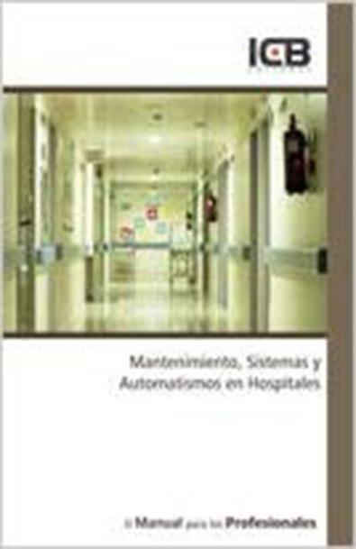 Mantenimiento, sistemas y automatismos en hospitales