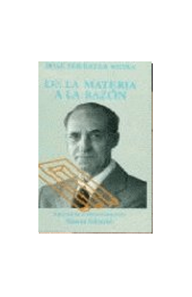 De la materia a la razón