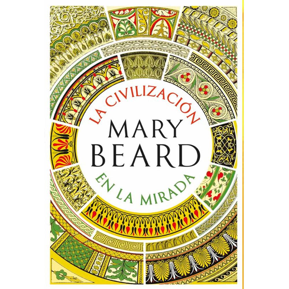 La civilizacion en la mirada