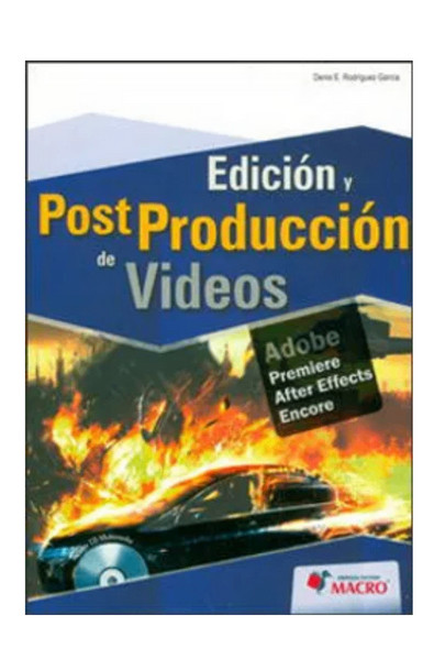 Edicion post produccion de videos edicion 2011
