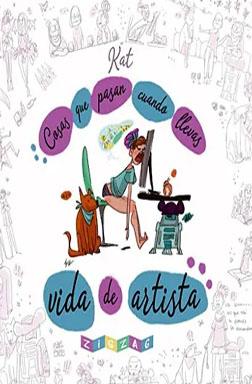 Cosas que pasan cuando llevas vida de artista