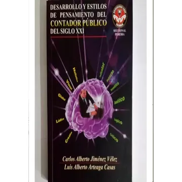 Desarrollo y estilos de pensamiento del contador público del siglo xxi