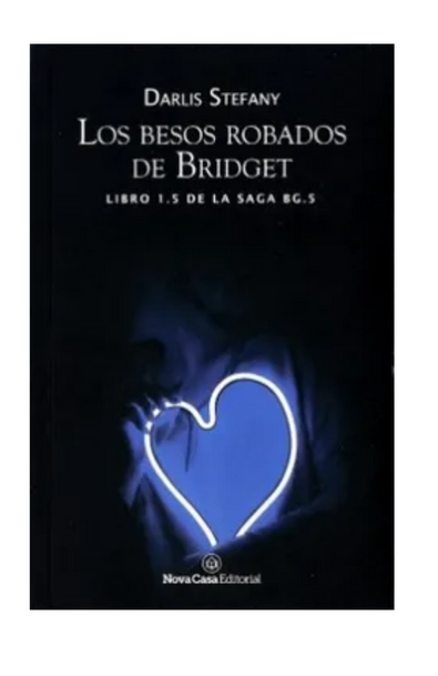 Los besos robados de bridget. libro 1. 5 de la saga bg. 5