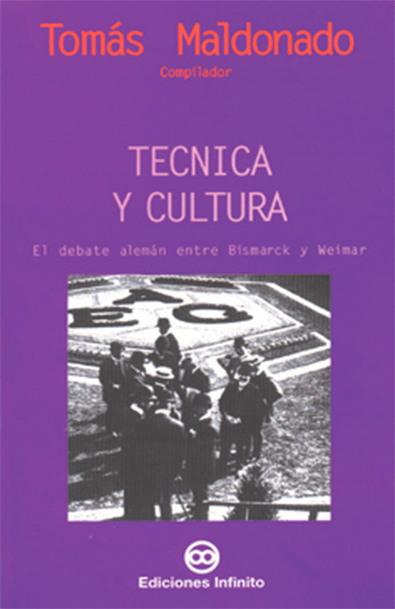 Tecnica y cultura el debate alemán entre bismarck y weimar