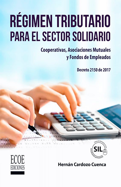 Régimen tributario para el sector solidario. cooperativas, asociaciones mutuales y fondos de empleados. decreto 2150 de 2017
