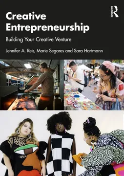 Creative entrepreneurship: building your creative venture, 1st edition (kindle edition)