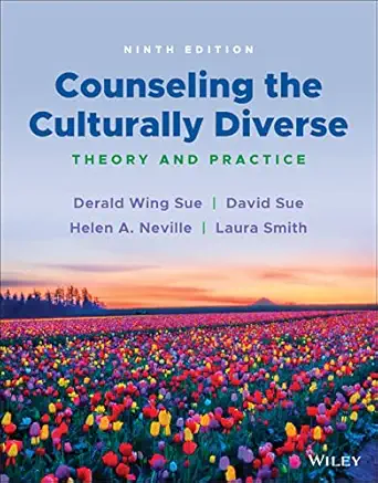 Counseling the culturally diverse: theory and practice, 9th edition