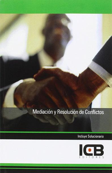 Manual mediación y resolución de conflictos