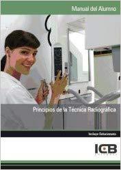 Manual principios de la técnica radiográfica