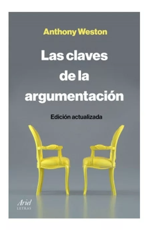 Las claves de la argumentación. anthony weston