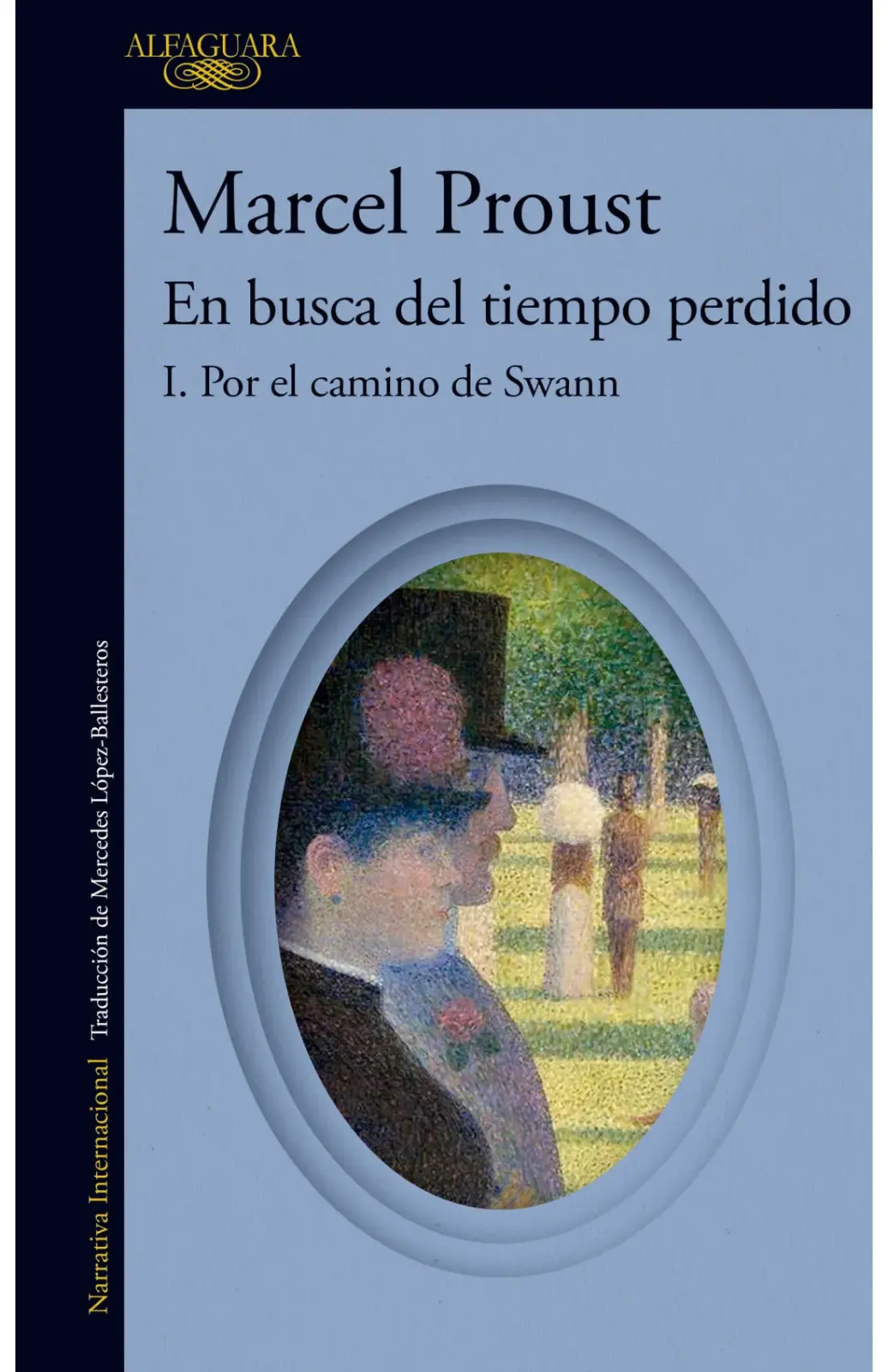 Por el camino de swann (en busca del tiempo perdido 1)
