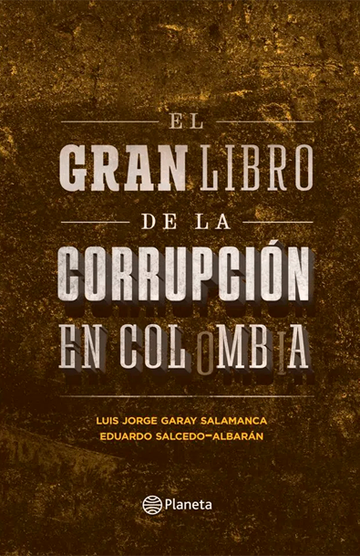 El gran libro de la corrupción en colombia