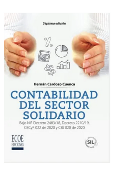 Contabilidad del sector solidario: bajo nif decreto 2483