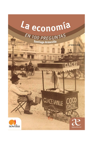 La economía en 100 preguntas