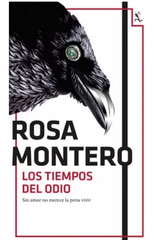 Los tiempos del odio. rosa montero