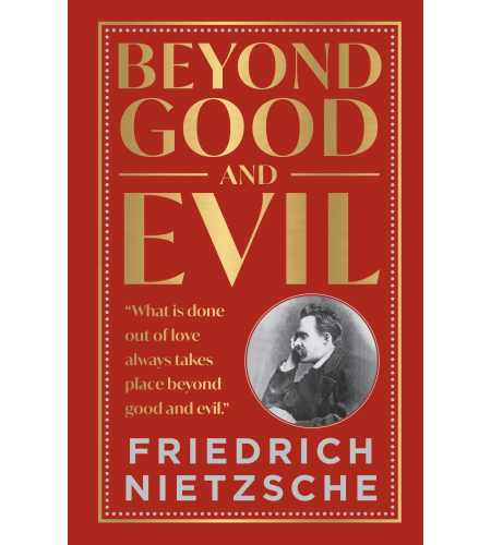 Beyond good and evil (deluxe hardbound edition)