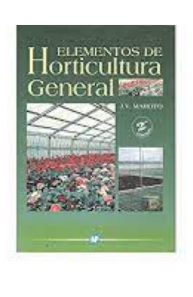 Elementos de horticultura general (2ª ed.)