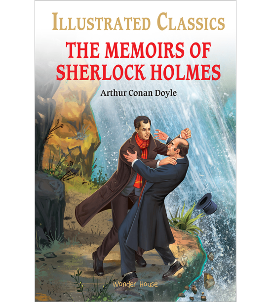 The memoirs of sherlock holmes : illustrated abridged children classic english novel with review questions (hardback)