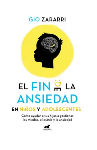 El fin de la ansiedad en niños y adolescentes