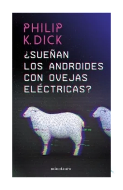 Sueñan los androides con ovejas eléctricas?