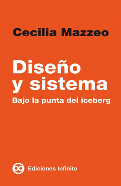 Diseño y sistema bajo la punta del iceberg