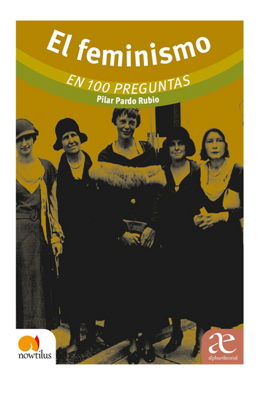 El feminismo en 100 preguntas