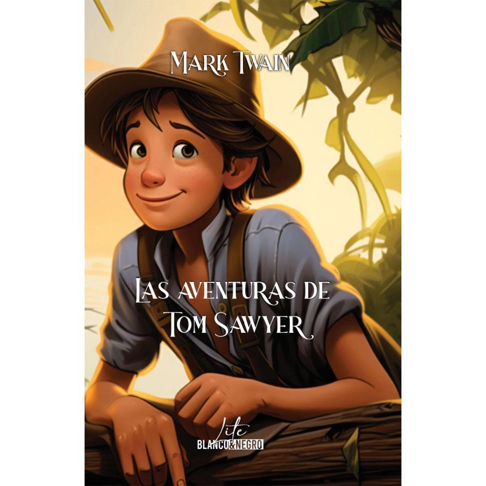 Las aventuras de tom sawyer. mark twain