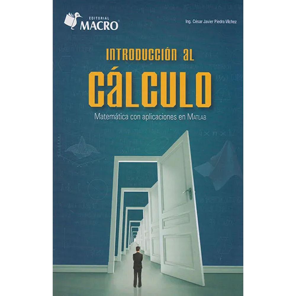 Introducción al cálculo. matemática con aplicaciones en matlab