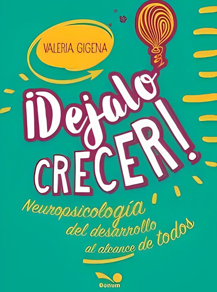 ¡déjalo crecer!