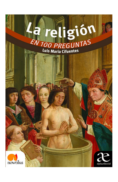 La religión en 100 preguntas