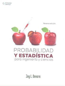 Probabilidad y estadistica para ingenieria y ciencias