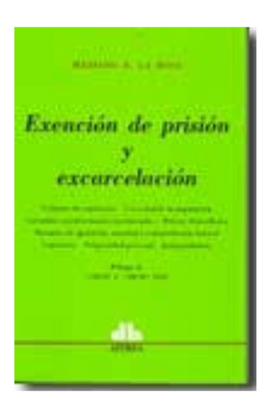 Exencion de prision y excarcelacion