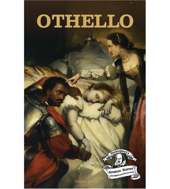 Othello : shakespeare’s greatest stories (abridged and illustrated) with review questions and an introduction to the themes in the story